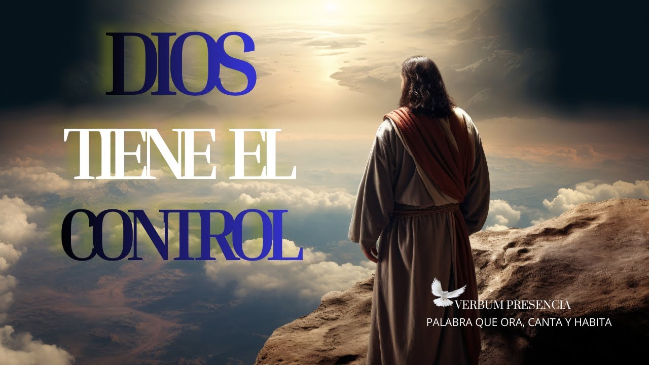 Dios Tiene el Control — Una Oración de Paz - YouTube