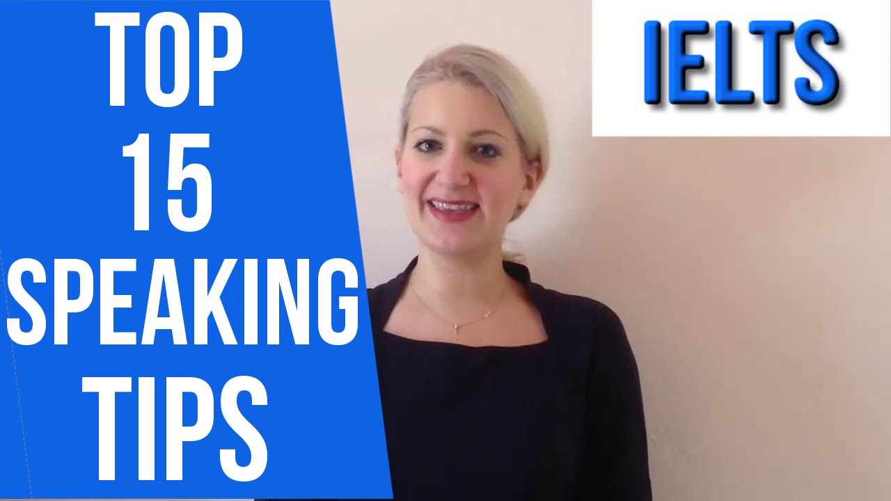 IELTS TOP 15 Speaking TIPS and a personal story! :)