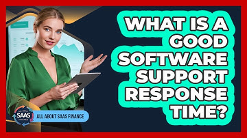 What Is A Good Software Support Response Time?