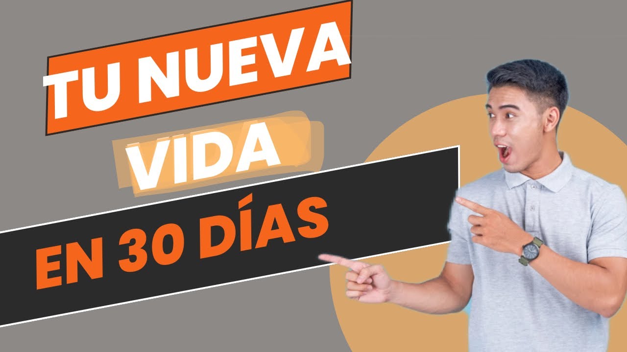 Transforma tu Vida en Solo 30 Días: Estrategias Probadas para el Éxito ...