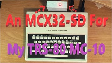 An MCX32-SD For My TRS-80 MC-10