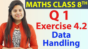 Q 1 - Ex 4.2 - Data Handling - NCERT Maths Class 8th - Chapter 4