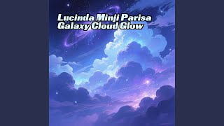Galaxy Cloud Glow