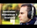 Sennheiser Momentum 3 Bluetooth Kulaklık ANC İnceleme - Mert Gündoğdu