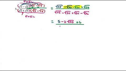 Using Conjugates to Rationalize Denominators (Video 3)