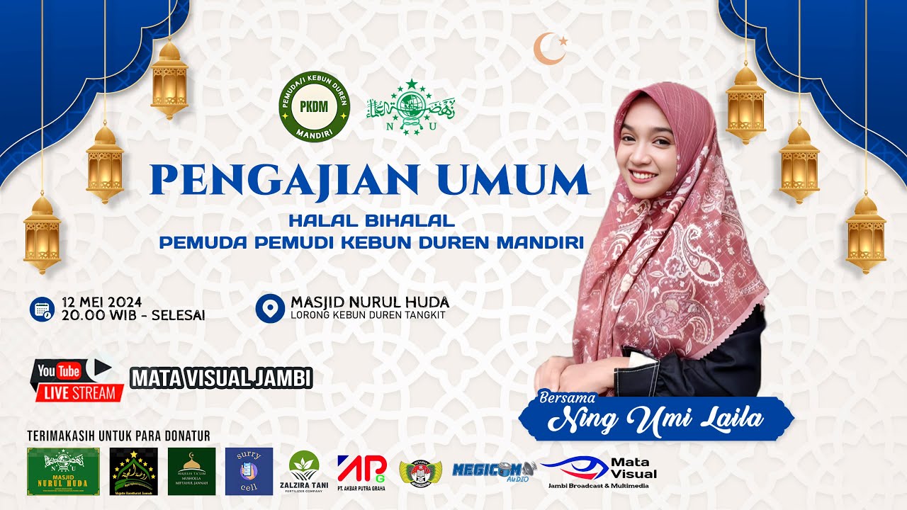 LIVE -  PENGAJIAN UMUM HALAL BIHALAL PEMUDA PEMUDI KEBUN DUREN MANDIRI - Bersama NING UMI LAILA