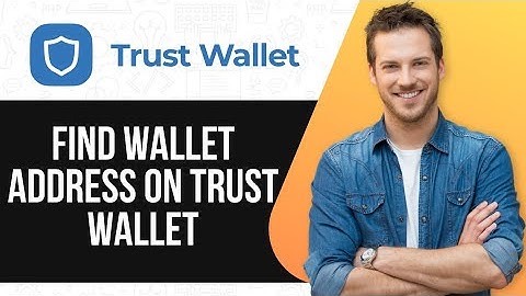 How To Find Wallet Address on Trust Wallet
