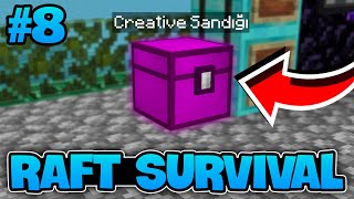 HİLE SANDIĞI ÇIKTI! | Minecraft Raft Survival #8