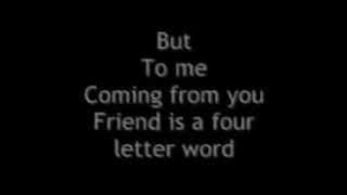 Friend is Four Letter Word