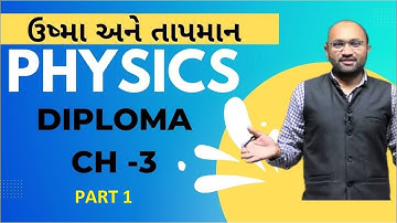 DIPLOMA SEM 1/2 PHYSICS IMP(4300005)(4300004)|| Ch 3 HEAT AND THERMO PART 1|| DIPLOMA SEM 12 GTU IMP