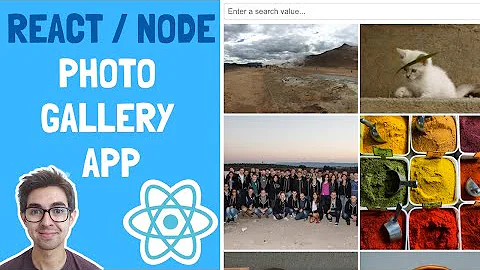 React Photo Gallery App Tutorial from Scratch | Use React, Node to upload, view and search images