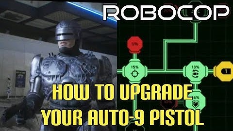 RoboCop | How to upgrade your Auto-9 | Rogue City