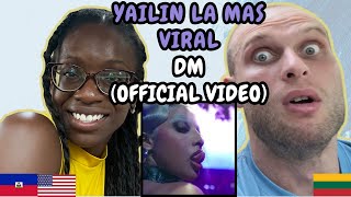 REACTION TO Yailin La Mas Viral - DM (Official MV) | FIRST TIME HEARING DM