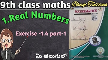 9th class maths in telugu||Chapter-1 Real Numbers||Exercise -1.4 part-1