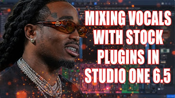 Mixing Rap Vocals In Studio One 6.5 With Stock Plugins Instant Results Like The Pros