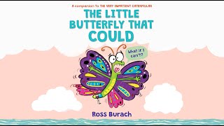 The Butterfly That Could