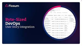 Byte-Sized DevOps: User Story Integration