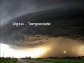 Rafael Moroni - Vigius - Tempestade