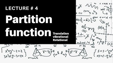 4.4 Partition function|Translational|vibrational| Rotational | Statistical mechanics by Rida Fatima
