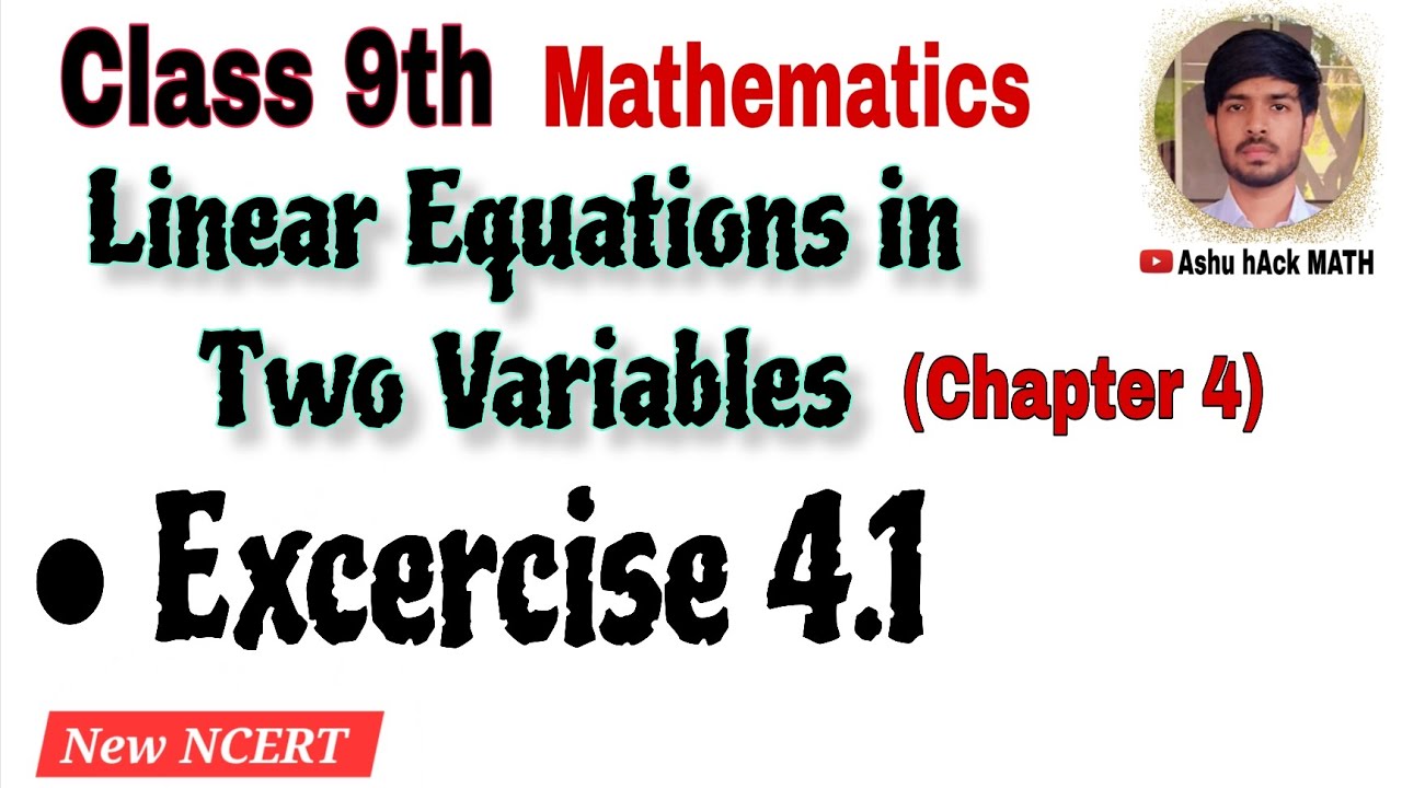 Class 9 Excercise 4.1, Chapter 4 || Linear Equations in TwoVariables ...