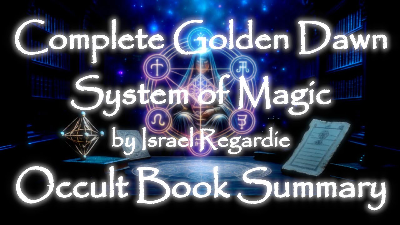Complete Golden Dawn System of Magic by Israel Regardie | Occult Book Summary