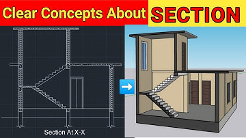 Building Section | Building Section in AutoCAD | Creating Section in Sketchup | Full Concepts |