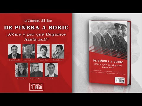 [LANZAMIENTO] De Piñera a Boric: ¿Cómo y por qué llegamos hasta acá?