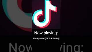 Vignette de la vidéo "I Love Poland (Tik Tok Remix)"