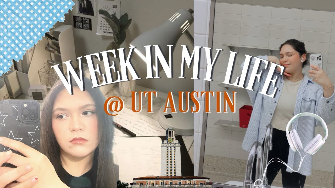 Spend a week in my life at The University of Texas at Austin 💌🎧 