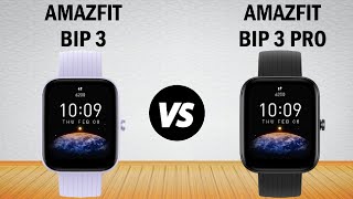 Amazfit BIP 3 VS Amazfit BIP 3 PRO