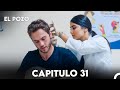El Pozo Capitulo 31 Doblado En Español 