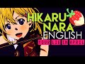 [Your Lie in April] Hikaru Nara (English Cover by S.B.R.M.P.N.Y)