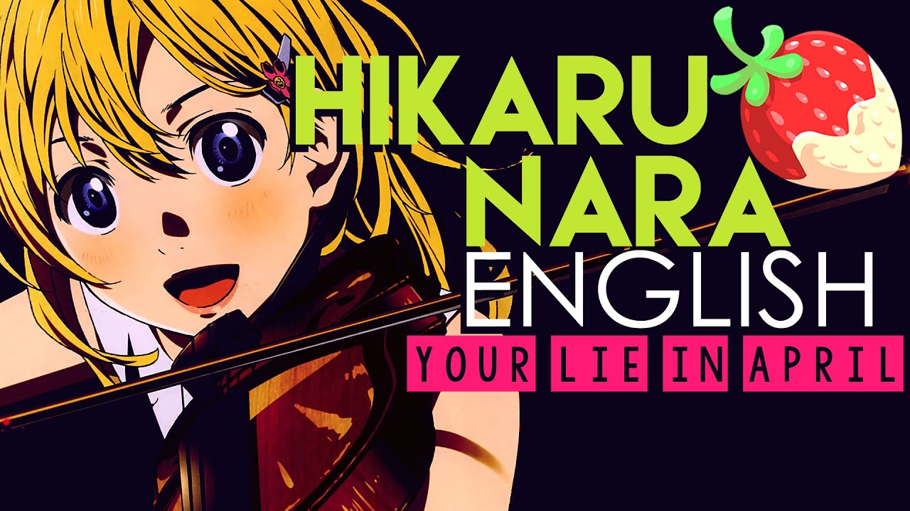Stream [Your Lie In April] Hikaru Nara(English Cover By S.B.R.M.P.N.Y) by  Sapphberry