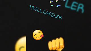 Troll Capsler En Ihi 2019 Capsleri