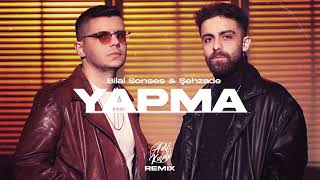 Bilal Sonses & Şehzade - Yapma (Adil Kulalı Remix) Resimi