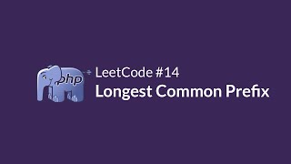 LeetCode 14 Longest Common Prefix