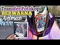 Transfer Fotokopi Berwarna Buat Cat Helm ( Spray Paint Helmet )