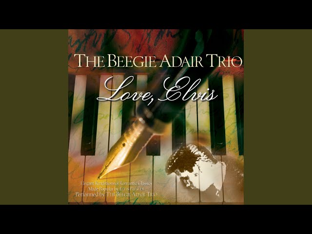 Beegie Adair Trio - I Can't Help Falling In Love