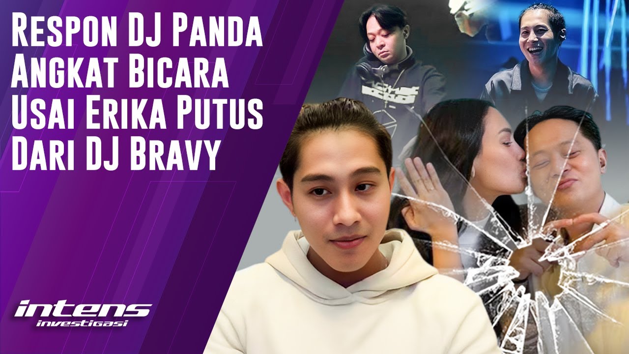 Respon DJ Panda Usai Erika Putus Dari Dj Bravy | Intens Investigasi | Eps 5969