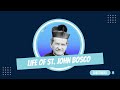 Don Bosco: Mission to Love (Part 1)