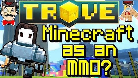 MINECRAFT AS AN MMO?! Trove, New Block Game - Beta Gameplay!