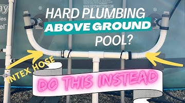 How to PVC Plumb Your Bestway Above Ground Pool
