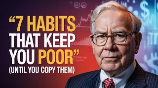 7 Warren Buffett Habits That Keep You Poor (Until You Copy Them)
