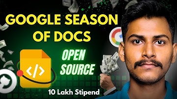 Google Season of Docs 2023 | 10Lakh Stipend | Complete Details | Best GSOC Alternative