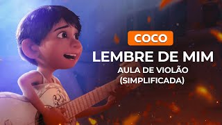 Video-Miniaturansicht von „LEMBRE DE MIM - Viva: A Vida é Uma Festa (simplificada) | Aula de violão“