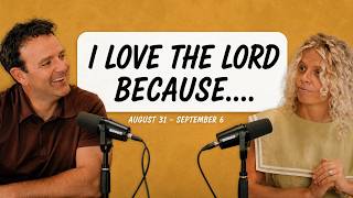I Love the Lord Because | Psalm 102-150 (August 31 - September 6) | COME FOLLOW ME