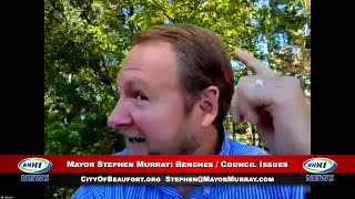 WHHI NEWS | Mayor Stephen Murray: Benches/Council/Workforce Housing | City of Beaufort, SC | WHHITV