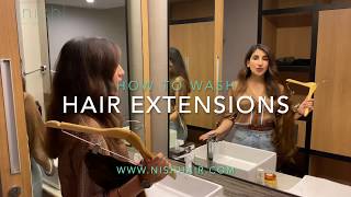 How to wash & Restore Hair Extensions | Nish Hair by Parul Gulati