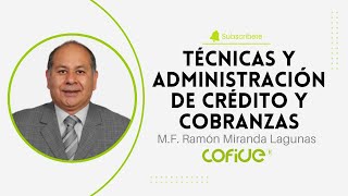 Técnicas y Administración de Crédito y Cobranzas