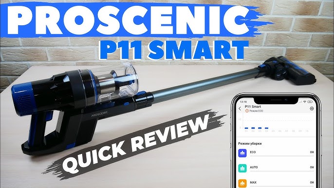 Introducing Proscenic P11 Smart Cordless Vacuum Cleaner 